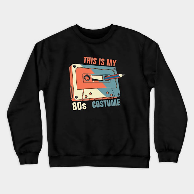 This Is My 80s Costume - Rewind Cassette With Pencil - Retro Cassette Crewneck Sweatshirt by SpHu24